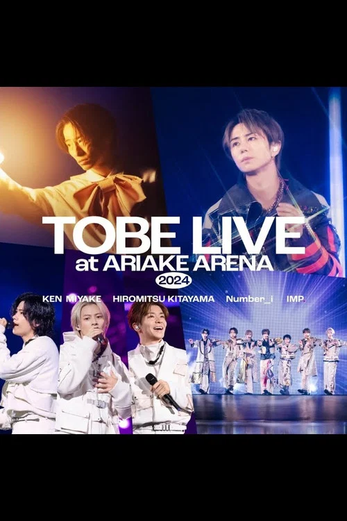 TOBE LIVE at ARIAKE ARENA 2024(2024)海报
