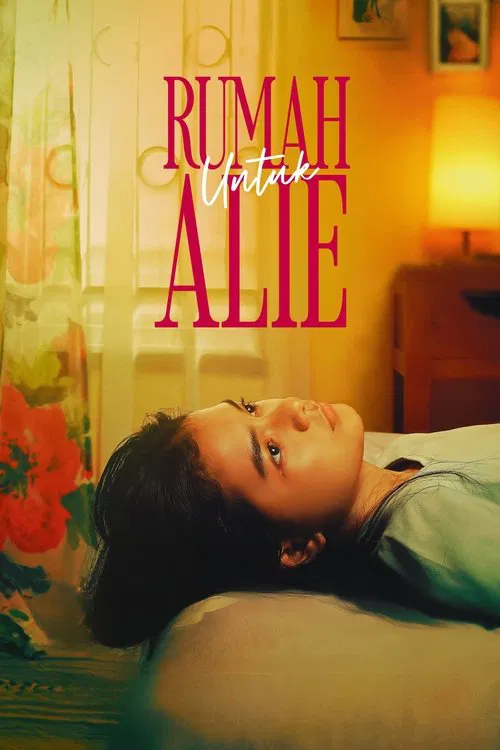 Rumah Untuk Alie(2025)海报
