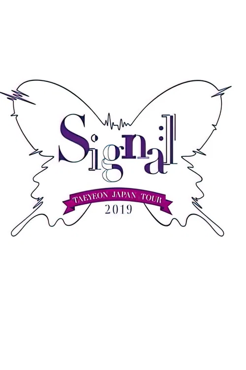 泰妍日本巡回演唱会2019~Signal~(2019)海报