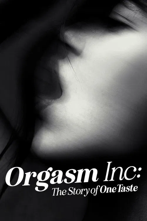 以高潮之名:OneTaste的故事(2022)海报