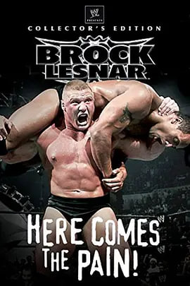 WWE:布洛克莱斯纳:痛苦来袭(2003)海报